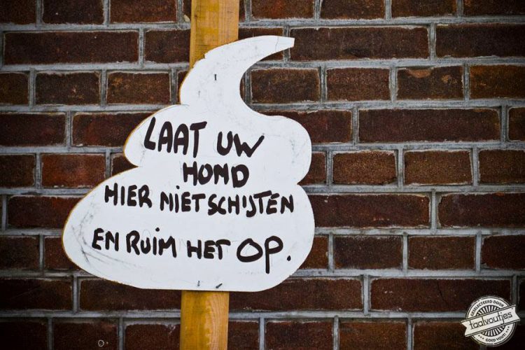 Niet schijten en ruim het op | Taalvoutjes