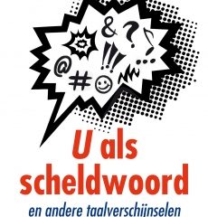 Boekrecensie: U als scheldwoord