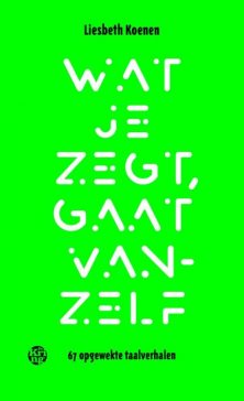 Recensie: wat je zegt gaat vanzelf