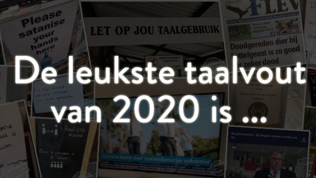 De Grote Taalvoutjes-verkiezing: dit is dé taalvout van 2020!