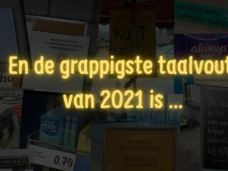 De Grote Taalvoutjes-verkiezing: dit is dé taalvout van 2021!
