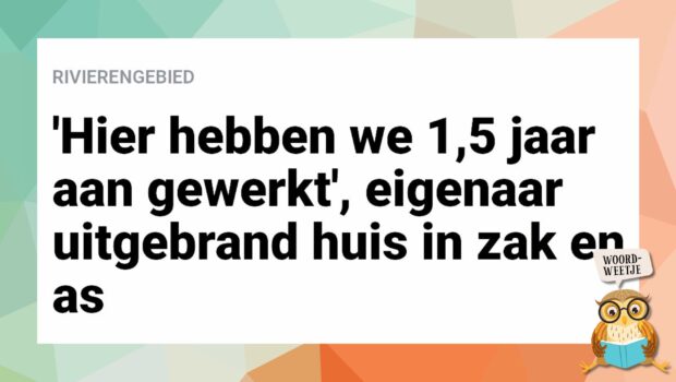 Woordweetje: in zak en as zitten
