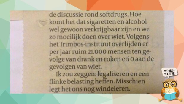 Woordweetje: geen windeieren leggen
